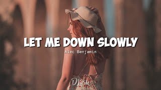 Let Me Down Slowly - Alec Benjamin (Lirik Terjemahan)