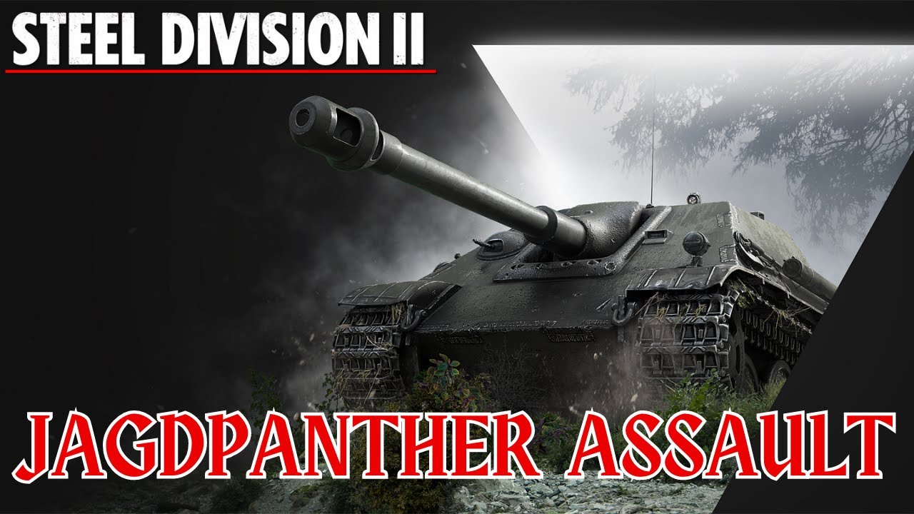 Steel Division II. America vs Germany. 10v10 event. Jagdpanther Assault. YouTube