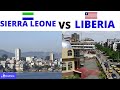 Sierra Leone Vs Liberia - Which Country is Better