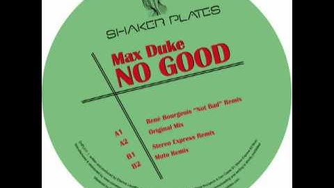 Max Duke - No Good