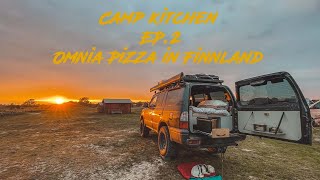 Camp Kitchen ep.2 Pizza im Omnia