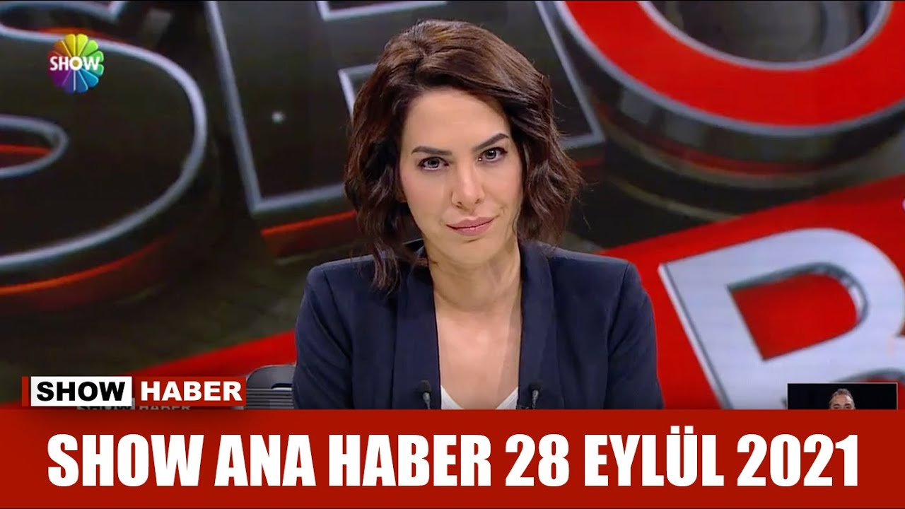 Show Ana Haber 28 Eylul 2021 Youtube