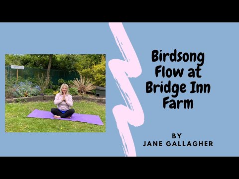 Birdsong Yoga Flow at Bridge Inn Farm 