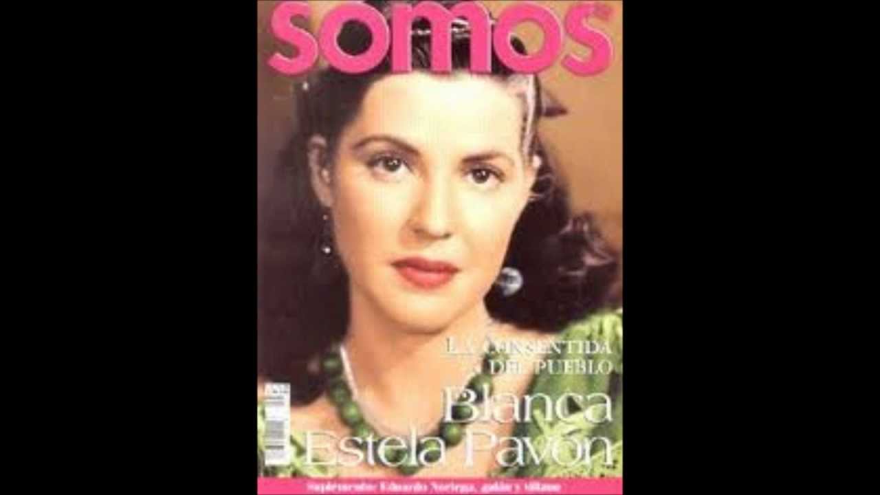 BLANCA ESTELA PAVON - YouTube