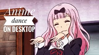 Anime Dance On Desktop