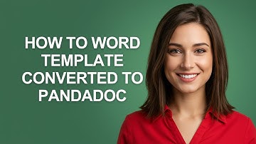 How to Word Template Converted to Pandadoc - AshleyHowTo