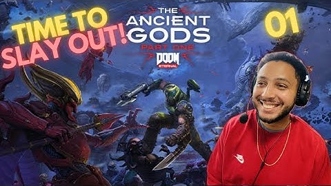 MY FIRST TIME PLAYING DOOM ETERNAL ANCIENT GODS 1 PART 1