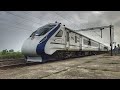 22345 Vande Bharat Express Patna Gomti Nagar 22345 Vande Bharat Express Patna Gomti Nagar