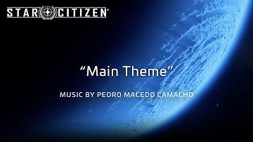 Star Citizen Main Theme (Pedro Camacho)