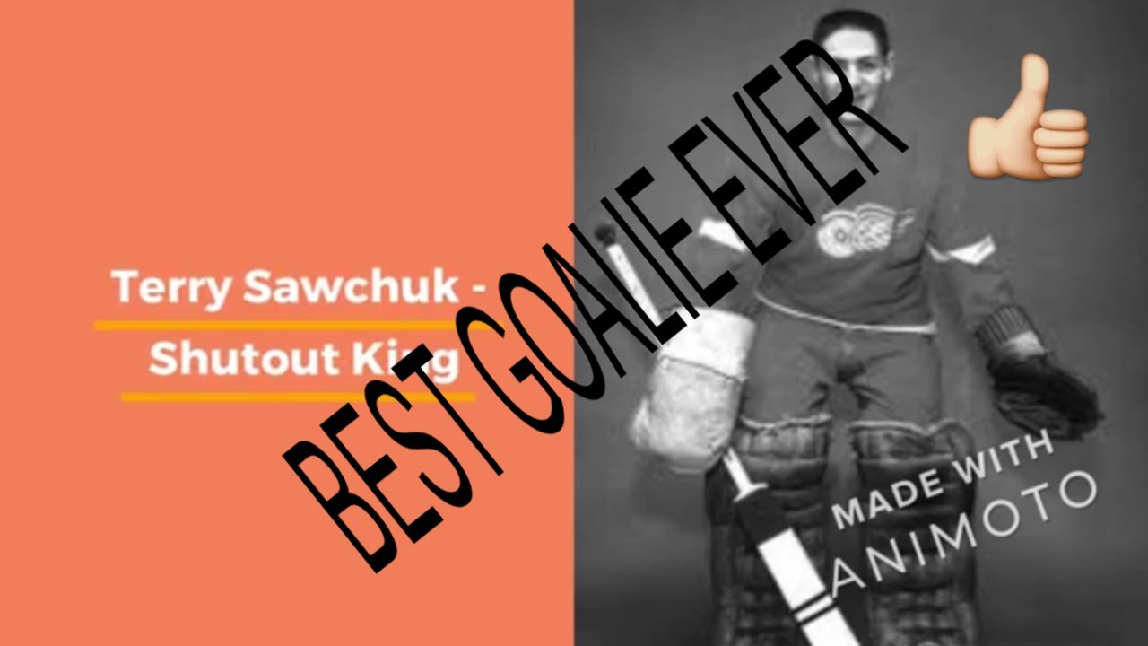 Best Hockey Players of all Time - Terry Sawchuk