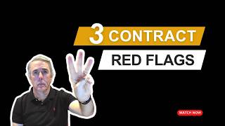 3 Contract Red Flags