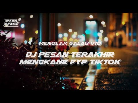 Menolak Galau V9 DJ dia masalalumu aku masadepanmu mengkane [DAPP FX]