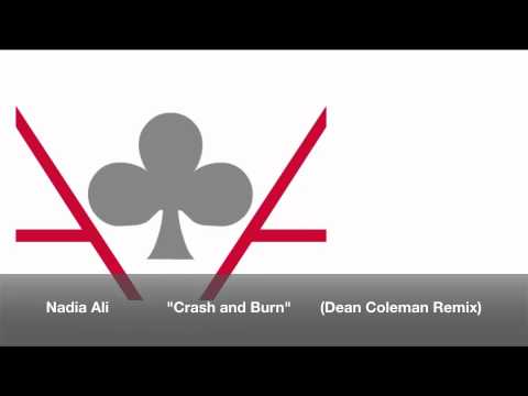 Nadia Ali "Crash and Burn" (Dean Coleman Remix)