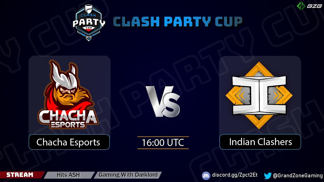 INDIAN CLASHERS vs CHACHA ESPORTS - CLASH PARTY CUP [EN]