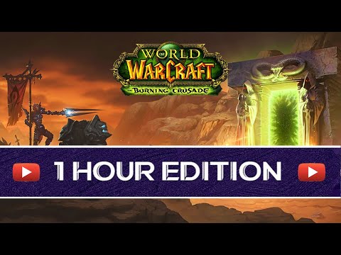 WoW: The Burning Crusade - The Login Screen SOUNDTRACK - 1 HOUR
