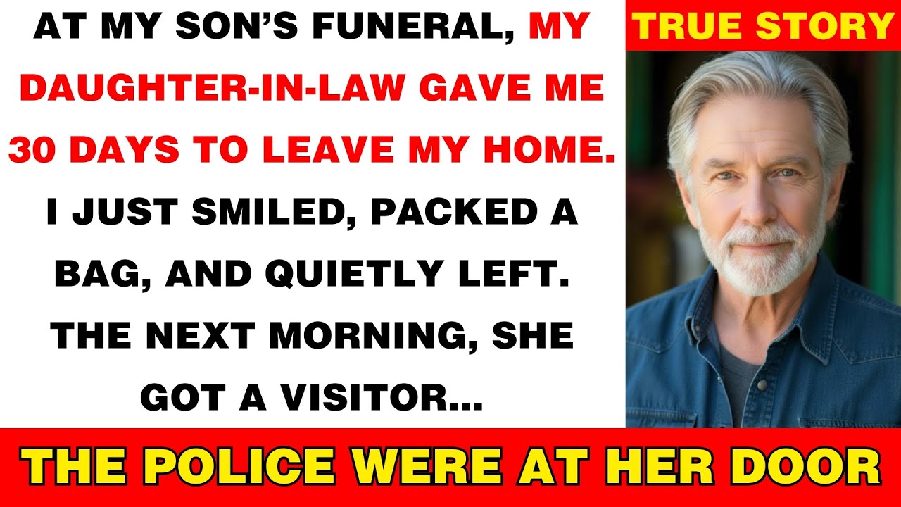 At My Son's Funeral, My Daughter-in-law Said 'Stop Crying, Pack Your Bags and Get Out Now' — So I...