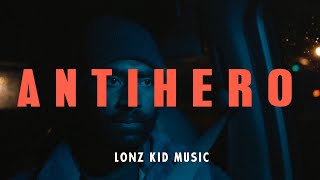 Lonz Kid Music - Anti Hero | Synthwave and Chill