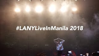 LANY Live in Manila 2018 (Day 2) 🌹