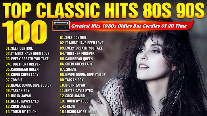 80s Music Greatest Hits - Best Oldies Songs Of 1980s - The Best Oldies Song Ever 80s Music Hits