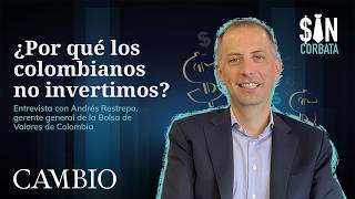 Todo lo que usted debe saber antes de invertir | CAMBIO