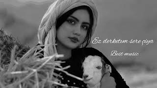Best - Ez Derketım Sere Çiya