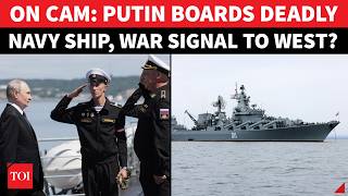 Putin Boards Lethal Russian Missile Cruiser, Sends Chilling Warning To West | 'READY FOR BATTLE?'
