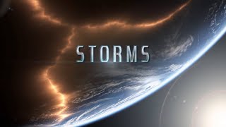 Countdown to a Catastrophe 3/3: Storms