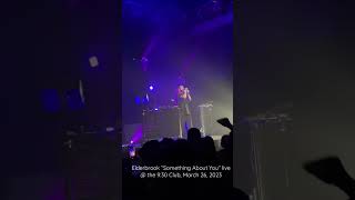 Elderbrook “Something About You” live at the 9:30 Club, Washington, DC (March 26, 2023)