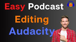 Easy Solo or Interview (Multi-Person) podcast editing in Audacity by Master Editor 147 views 3 weeks ago 4 minutes, 59 seconds