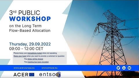 3rd ACER-ENTSO-E Workshop on the Long Term Flow Based Allocation