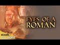 Eyes of a roman  period action adventure  full movie  spartacus
