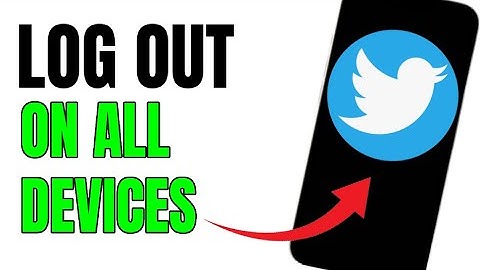 LOG OUT OF TWITTER ON ALL DEVICES!