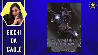 VANAGLORIA The Card Game - Gioco di Carte - Tutorial 114 screenshot 5