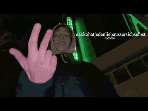 makkohatjedenliebaussersichselbst - makko "slowed and reverb"