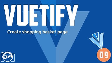 Vuetify shopping cart - Create shopping basket page - vuejs framework in nodejs