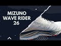 Mizuno wave rider 26   preview   prsente par julien