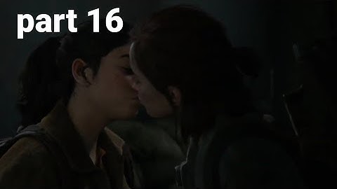 THE LAST OF US 2 Walkthrough gameplay part 16 #تختيم