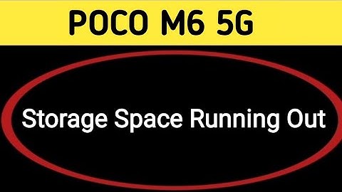 storage space running out POCO M6, how to remove storage space running out