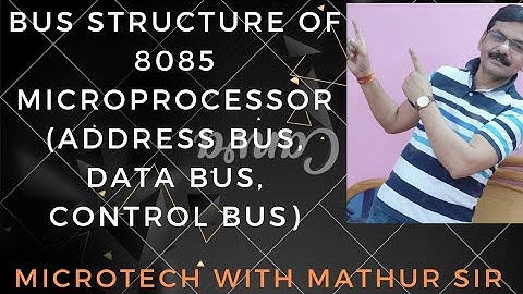 L-2 | 8085 | Address bus | Data bus | Control bus | Bus Structure of 8085 Microprocessor.