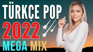 MIX - POP ŞARKILAR | TÜRKÇE POP ŞARKILAR REMİX 2022 🔥 En Yeni Şarkılar Türkçe Pop 2022