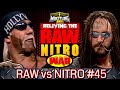 Raw vs Nitro "Reliving The War": Episode 45 - August 12th 1996