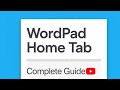 🖥️ WordPad Home Menu Complete Guide - Part 1 | Full Video 2026