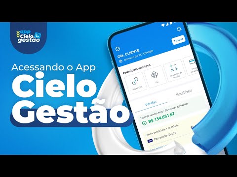 Como acessar o App Cielo Gestão