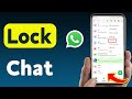 How To Lock Chat On WhatsApp (Updated)