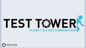 Portal 2 Custom Maps: Test Tower