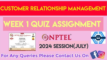 Customer Relationship Management Week 1 Quiz Assignment Solution | NPTEL 2024(July) | SWAYAM