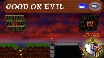 Level 27 - Good Or Evil - unlocked after 10 relics (Crash Bandicoot: Back In Time)