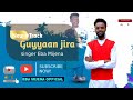 Eebbaa Miijanaa Guyyaan Jira Eebbaa Miijanaa Guyyaan Jira
