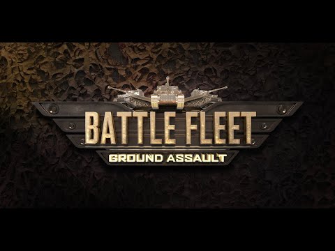 Battle Fleet: Ground Assault - Official Trailer