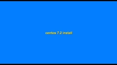 centos 7.2 install